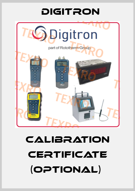 Calibration certificate (optional)  Digitron