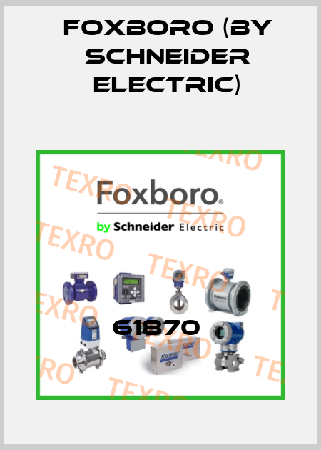 61870  Foxboro (by Schneider Electric)