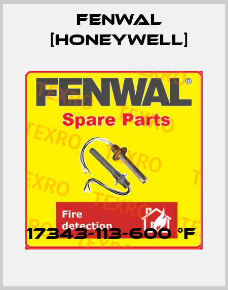 17343-113-600 °F  Fenwal [Honeywell]