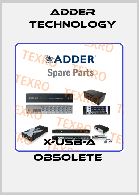 X-USB-A obsolete  Adder Technology
