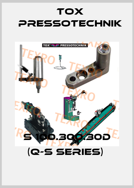 S 100.300.30D (Q-S Series)  Tox Pressotechnik