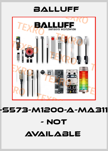 BTL7-S573-M1200-A-MA311-S147 - not available  Balluff