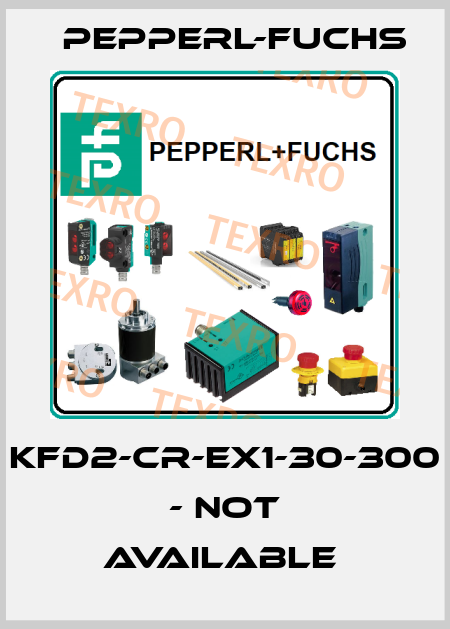 kfd2-cr-ex1-30-300 - not available  Pepperl-Fuchs