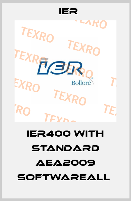 IER400 with standard AEA2009 softwareAll  Ier