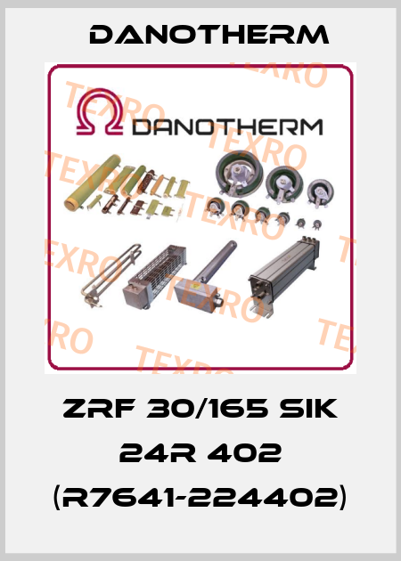 ZRF 30/165 SIK 24R 402 (R7641-224402) Danotherm