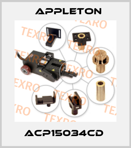 ACP15034CD  Appleton