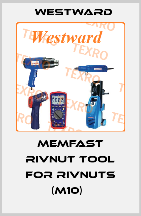 Memfast Rivnut Tool for Rivnuts (M10)   WESTWARD