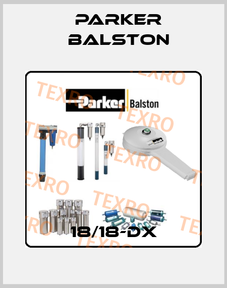 18/18-DX Parker Balston