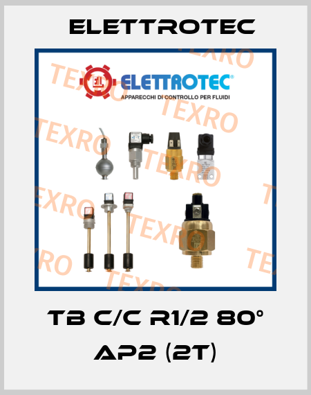 TB C/C R1/2 80° AP2 (2T) Elettrotec