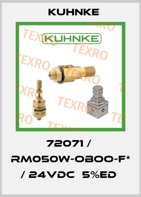 72071 /  RM050W-OBOO-F* / 24VDC  5%ED  Kuhnke