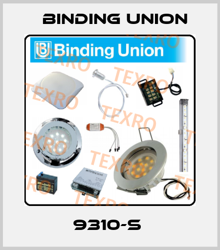 9310-S  Binding Union