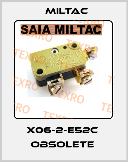 X06-2-E52C  OBSOLETE  Miltac