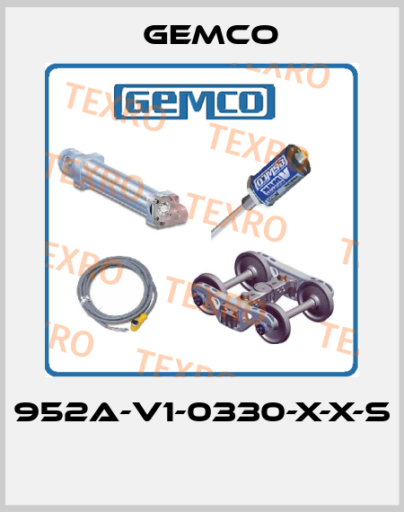 952A-V1-0330-X-X-S  Gemco