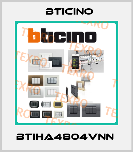 BTIHA4804VNN  Bticino