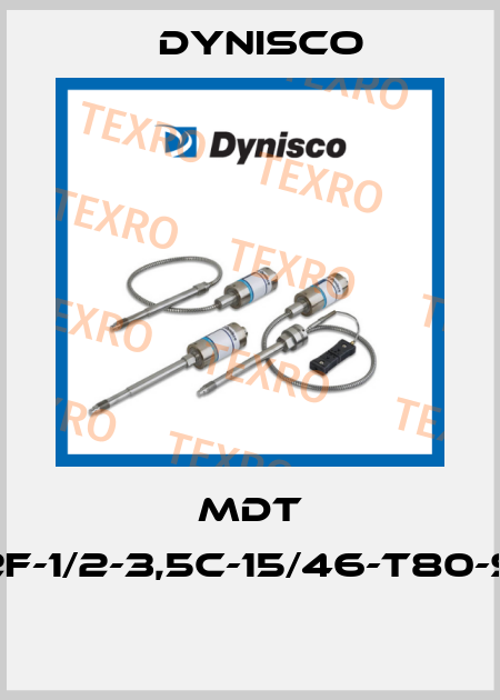 MDT 462F-1/2-3,5C-15/46-T80-SIL2  Dynisco