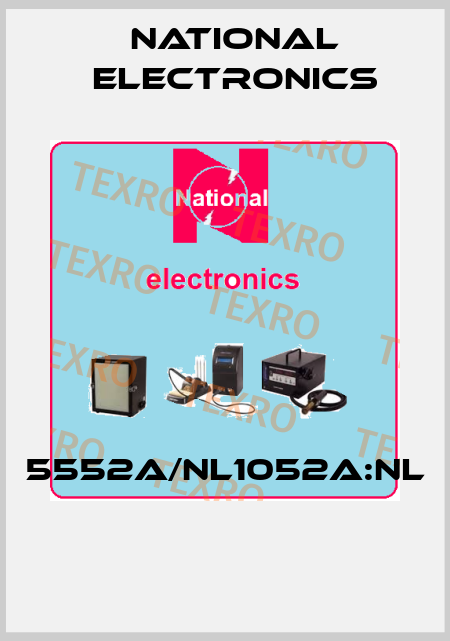 5552A/NL1052A:NL  NATIONAL ELECTRONICS