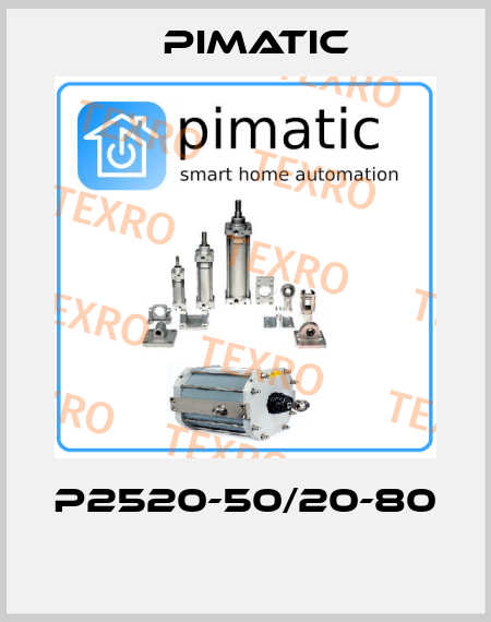 P2520-50/20-80  Pimatic