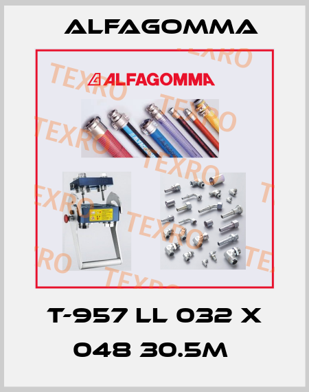  T-957 LL 032 X 048 30.5M  Alfagomma