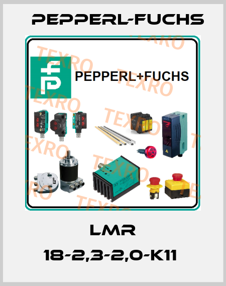 LMR 18-2,3-2,0-K11  Pepperl-Fuchs