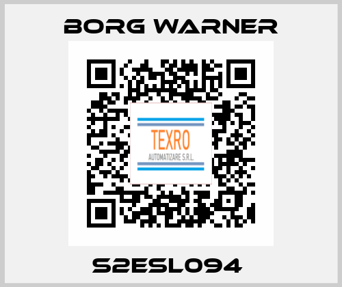 S2ESL094  Borg Warner