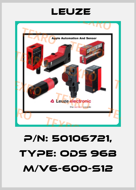 p/n: 50106721, Type: ODS 96B M/V6-600-S12 Leuze