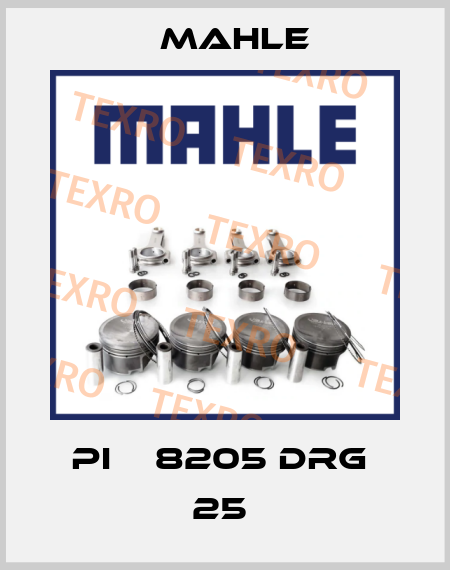 PI    8205 DRG  25  MAHLE