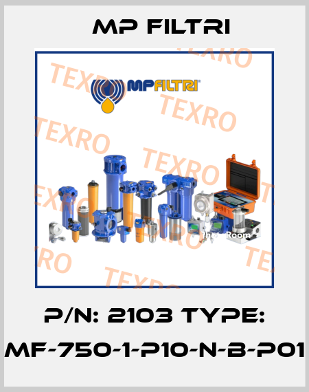 P/N: 2103 Type: MF-750-1-P10-N-B-P01 MP Filtri