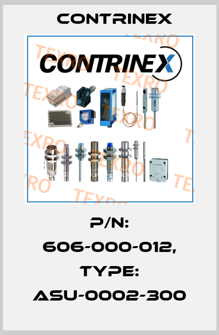 p/n: 606-000-012, Type: ASU-0002-300 Contrinex