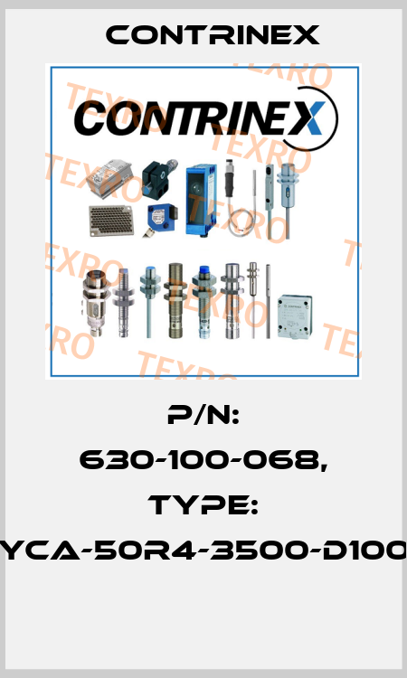 P/N: 630-100-068, Type: YCA-50R4-3500-D100  Contrinex