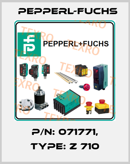 p/n: 071771, Type: Z 710 Pepperl-Fuchs