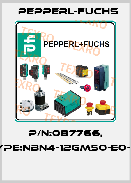 P/N:087766, Type:NBN4-12GM50-E0-V1  Pepperl-Fuchs