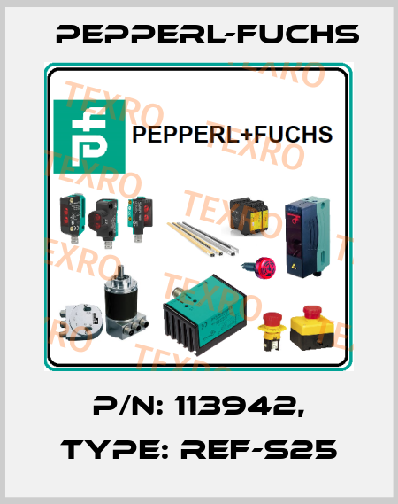 p/n: 113942, Type: REF-S25 Pepperl-Fuchs
