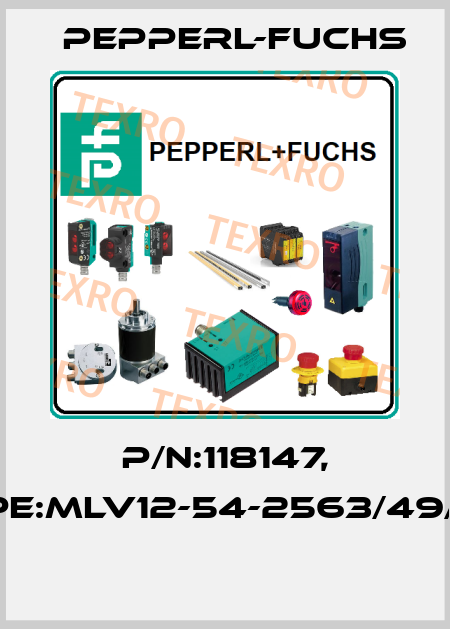 P/N:118147, Type:MLV12-54-2563/49/124  Pepperl-Fuchs
