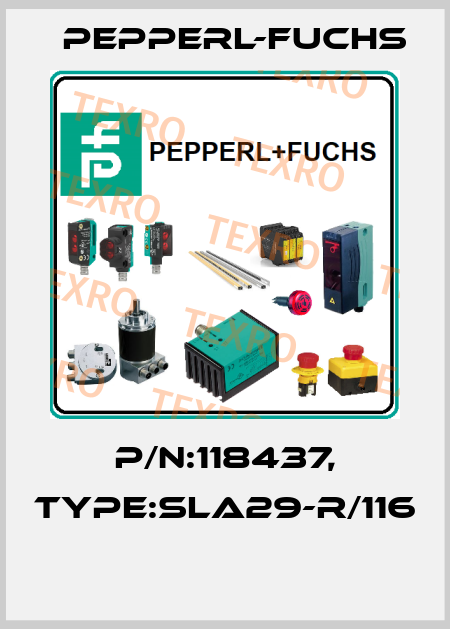 P/N:118437, Type:SLA29-R/116  Pepperl-Fuchs