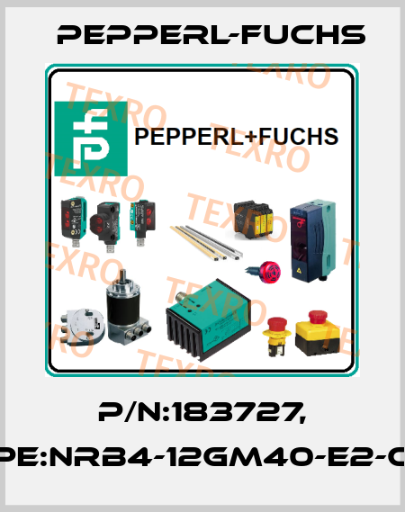 P/N:183727, Type:NRB4-12GM40-E2-C-V1 Pepperl-Fuchs