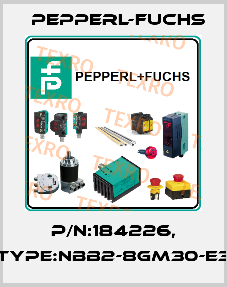 P/N:184226, Type:NBB2-8GM30-E3 Pepperl-Fuchs