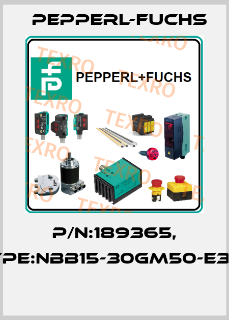 P/N:189365, Type:NBB15-30GM50-E3-M  Pepperl-Fuchs