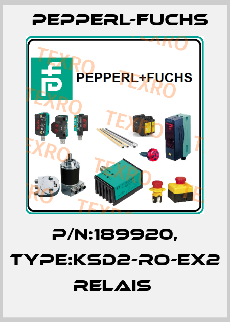 P/N:189920, Type:KSD2-RO-EX2             Relais  Pepperl-Fuchs