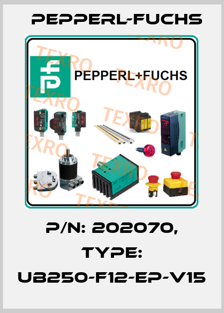 p/n: 202070, Type: UB250-F12-EP-V15 Pepperl-Fuchs