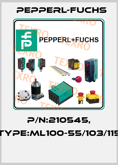 P/N:210545, Type:ML100-55/103/115  Pepperl-Fuchs