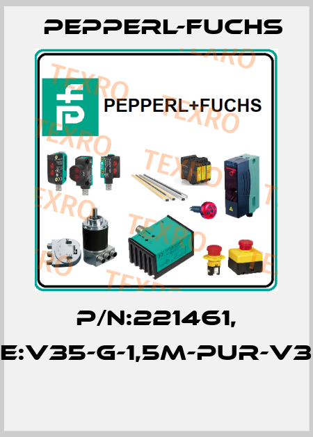 P/N:221461, Type:V35-G-1,5M-PUR-V3-WM  Pepperl-Fuchs