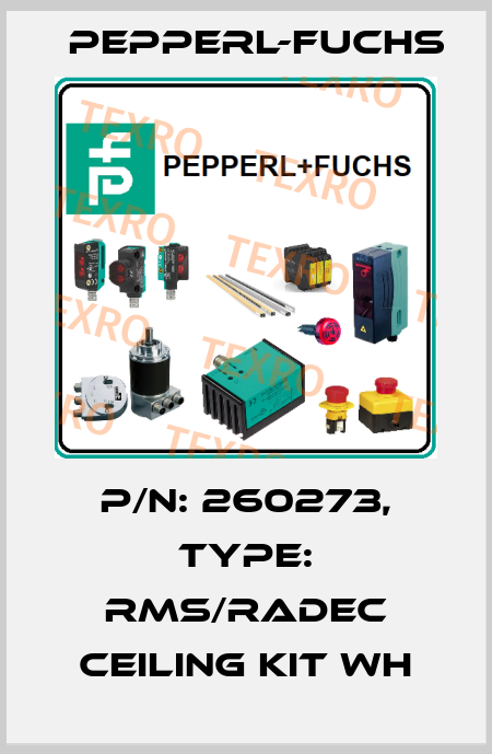 p/n: 260273, Type: RMS/RaDec Ceiling Kit wh Pepperl-Fuchs