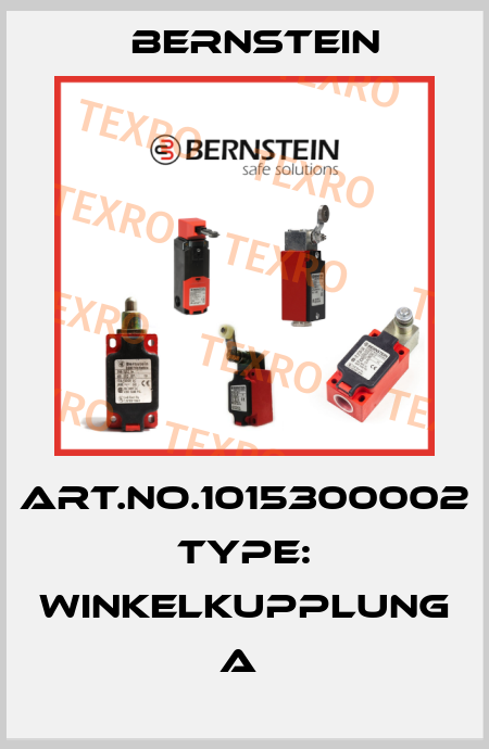 Art.No.1015300002 Type: WINKELKUPPLUNG               A  Bernstein