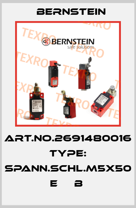 Art.No.2691480016 Type: SPANN.SCHL.M5X50       E     B  Bernstein