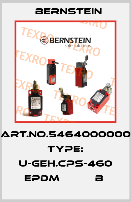 Art.No.5464000000 Type: U-GEH.CPS-460 EPDM           B  Bernstein