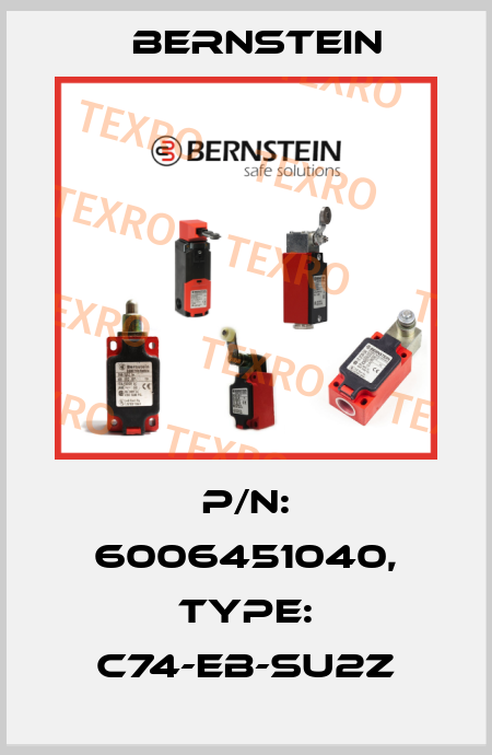 P/N: 6006451040, Type: C74-EB-SU2Z Bernstein