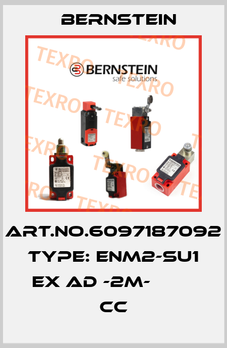 Art.No.6097187092 Type: ENM2-SU1 EX AD -2M-         CC Bernstein