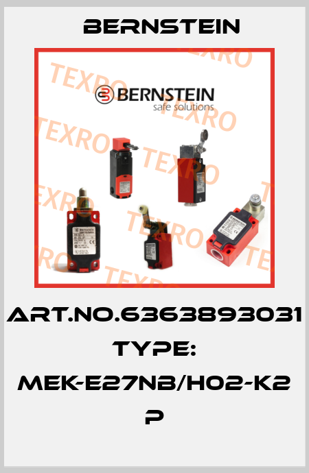 Art.No.6363893031 Type: MEK-E27NB/H02-K2             P Bernstein