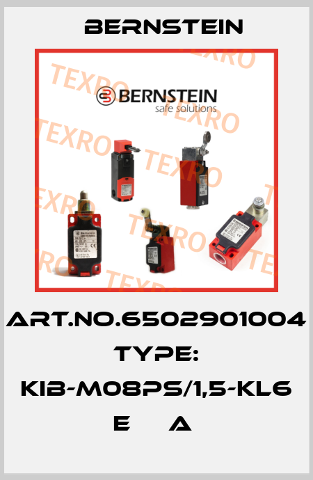 Art.No.6502901004 Type: KIB-M08PS/1,5-KL6      E     A  Bernstein