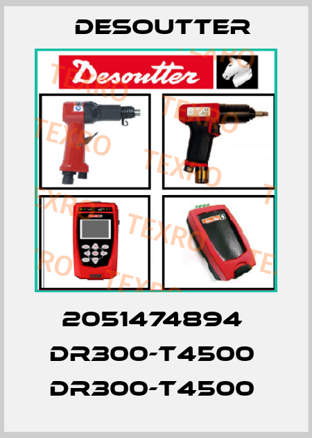 2051474894  DR300-T4500  DR300-T4500  Desoutter